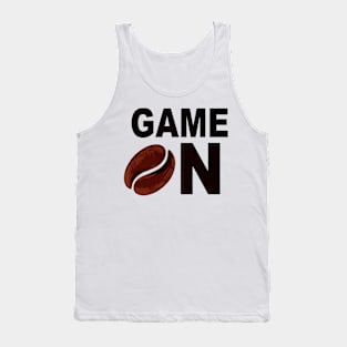 Game On & Coffee bean Tank Top